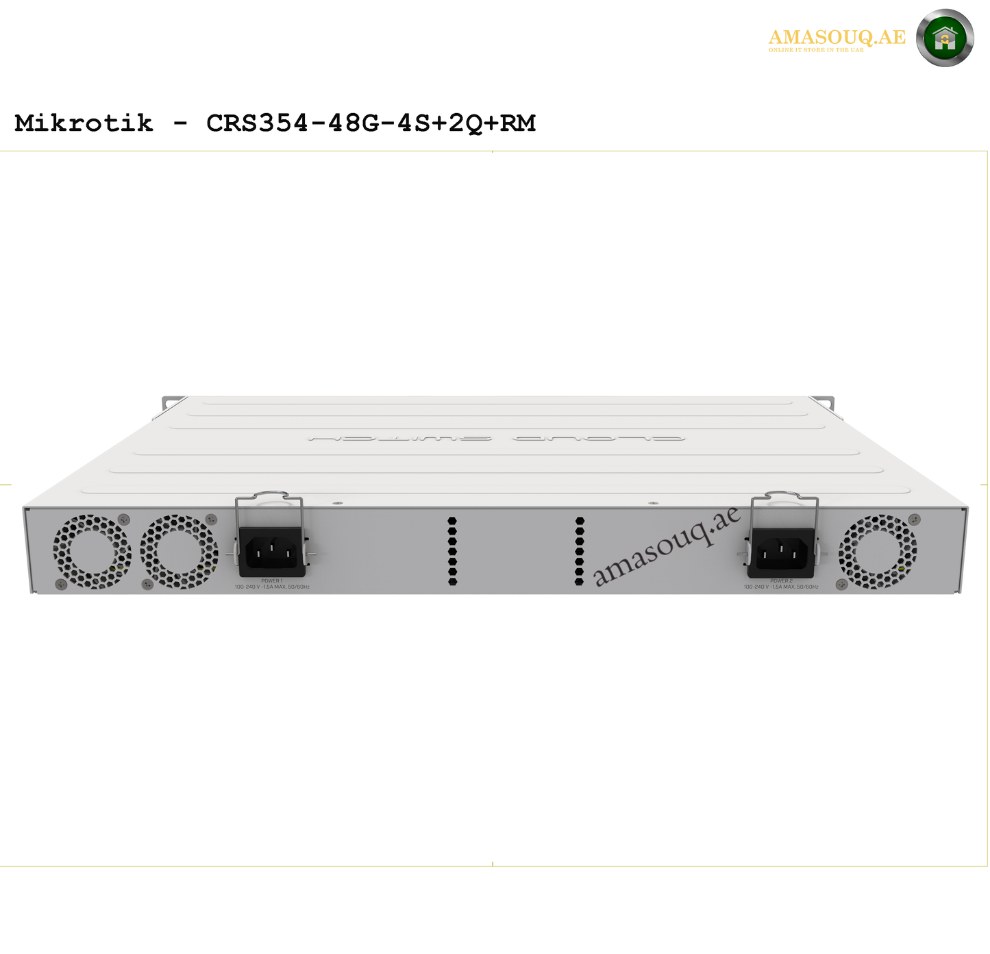 Mikrotik CRS354-48G-4S+2Q+RM network switch at AMASOUQ.AE - BACK VIEW