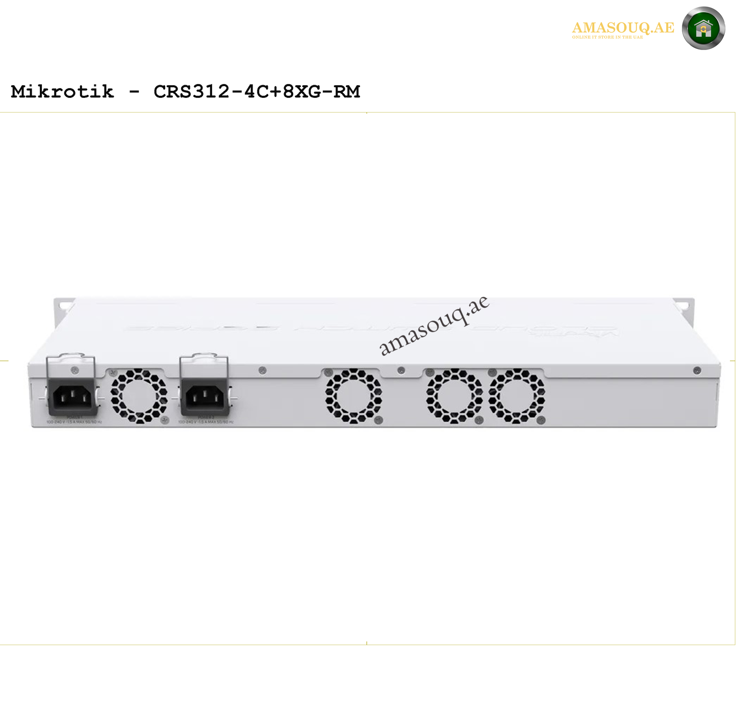 Mikrotik CRS312-4C+8XG-RM router oN AMASOUQ.AE - BACK VIEW