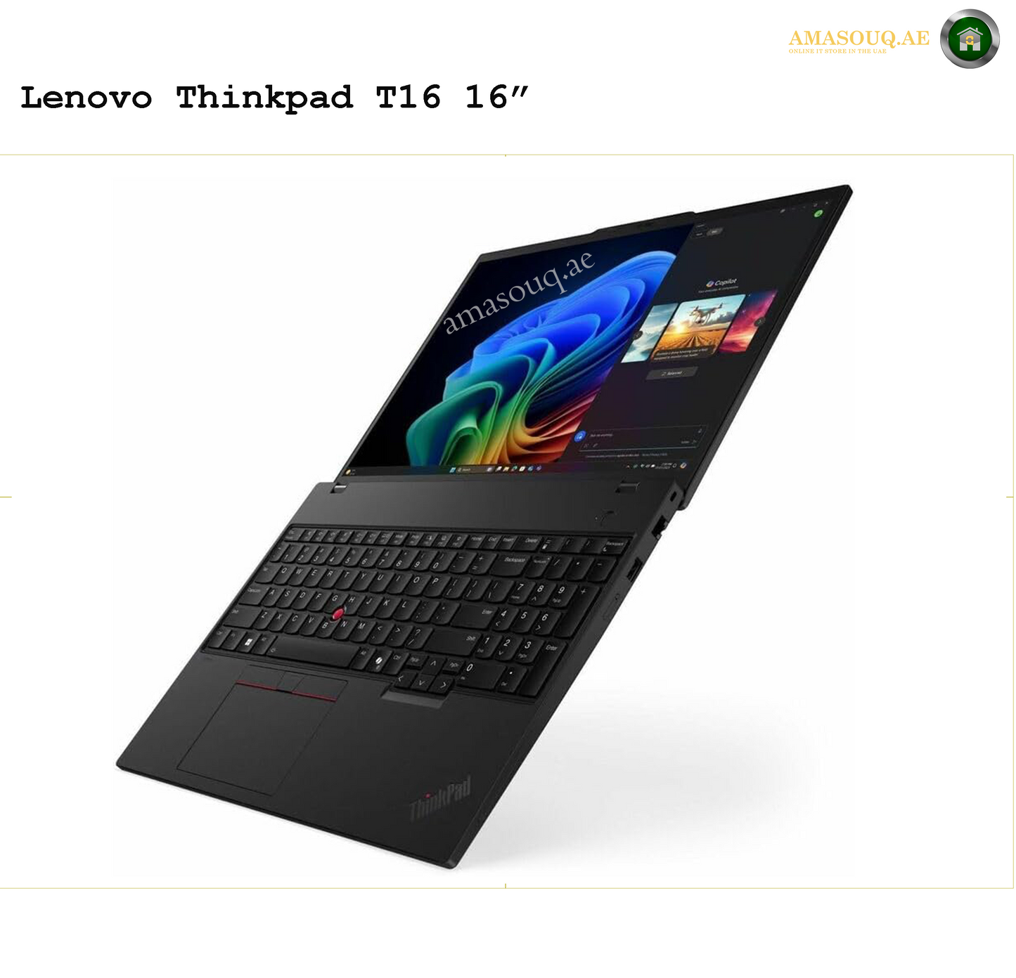 Lenovo ThinkPad T16 U7 Laptop for Work & Everyday Productivity in UAE