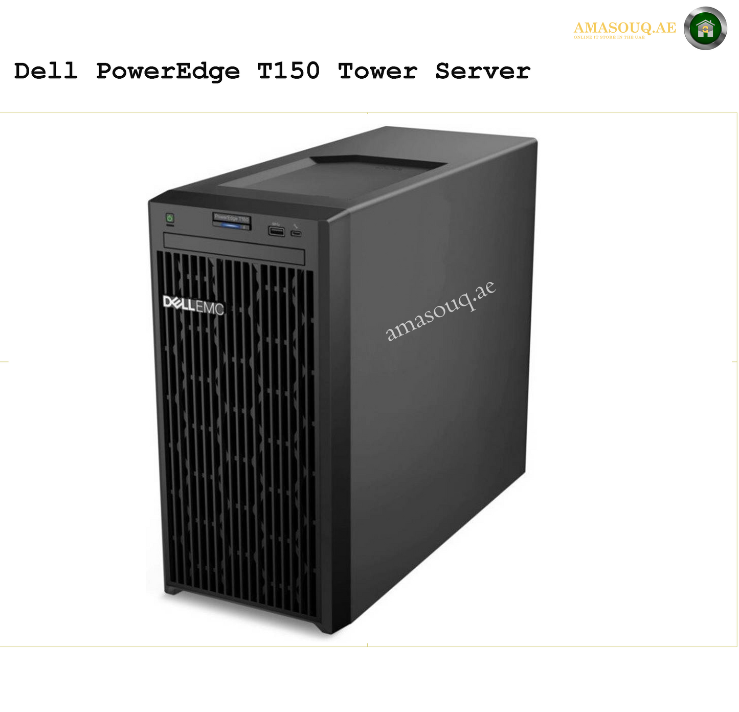 Dell PowerEdge T150 Tower Server | AMASOUQ.AE 6