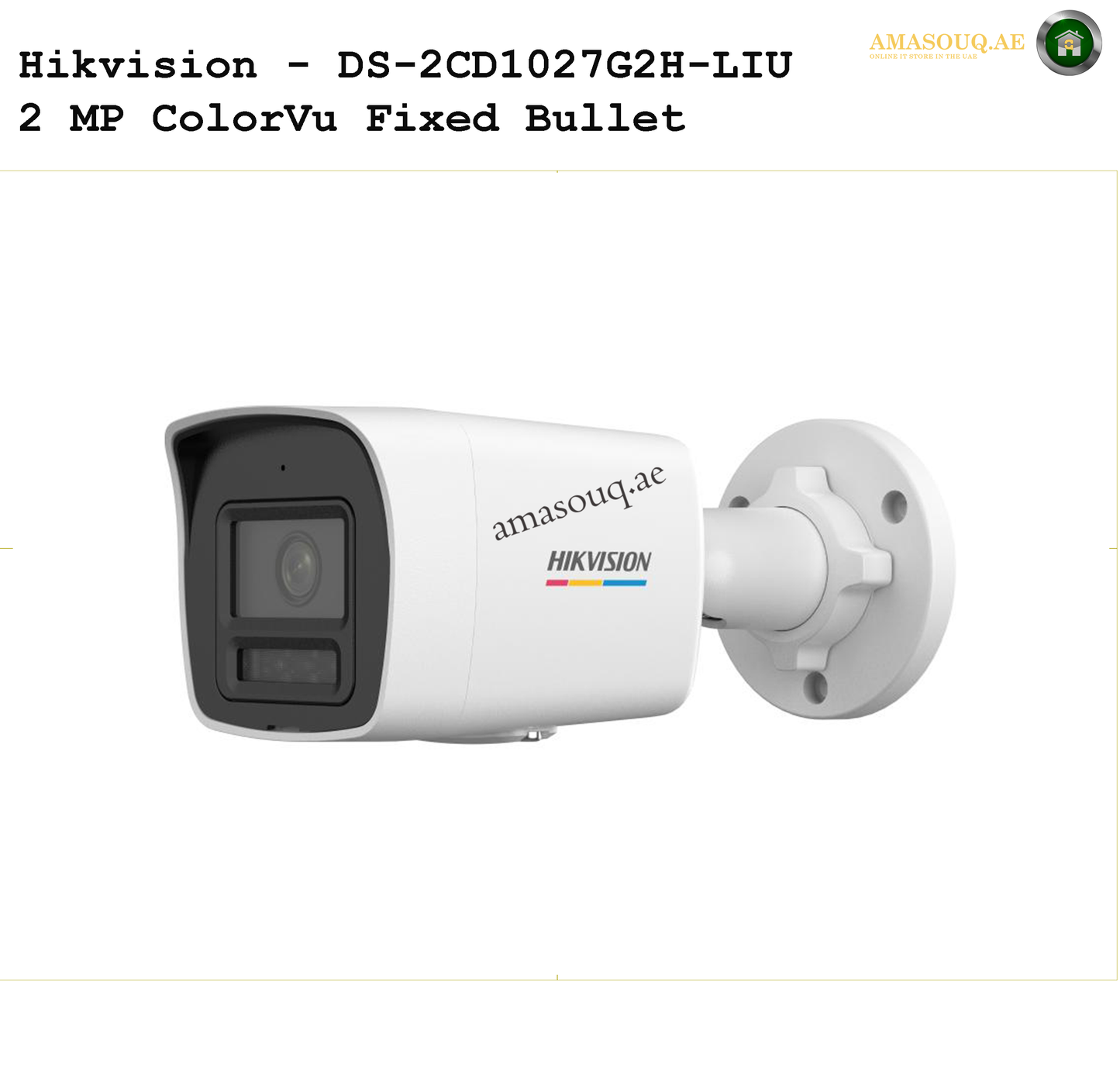 Hikvision 2 MP ColorVu Fixed Turret / Bullet - DS-2CD1327G2H-LIU | DS-2CD1027G2H-LIU