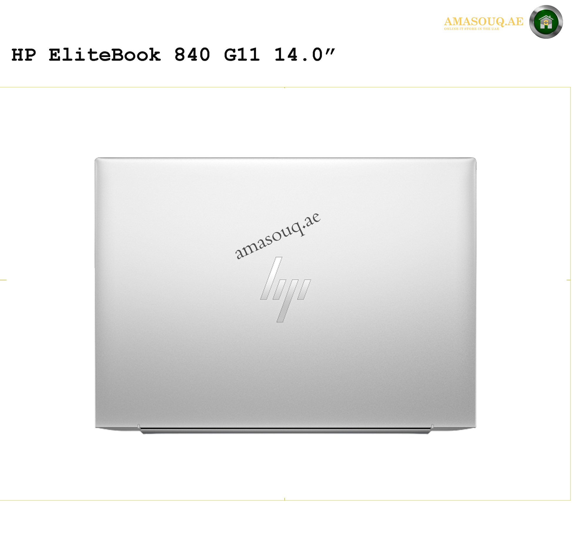 HP EliteBook 840 G11 W11Pro - 14" | AMASOUQ.AE  VIEW