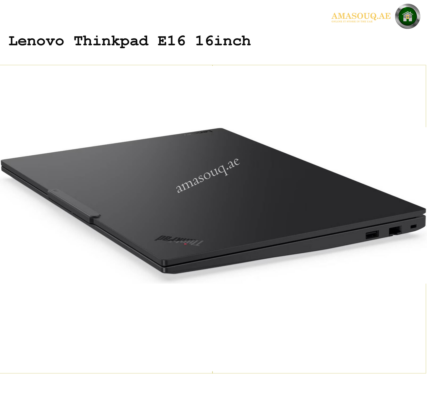 Lenovo ThinkPad E16 Laptop – Premium Design with Long Battery Life