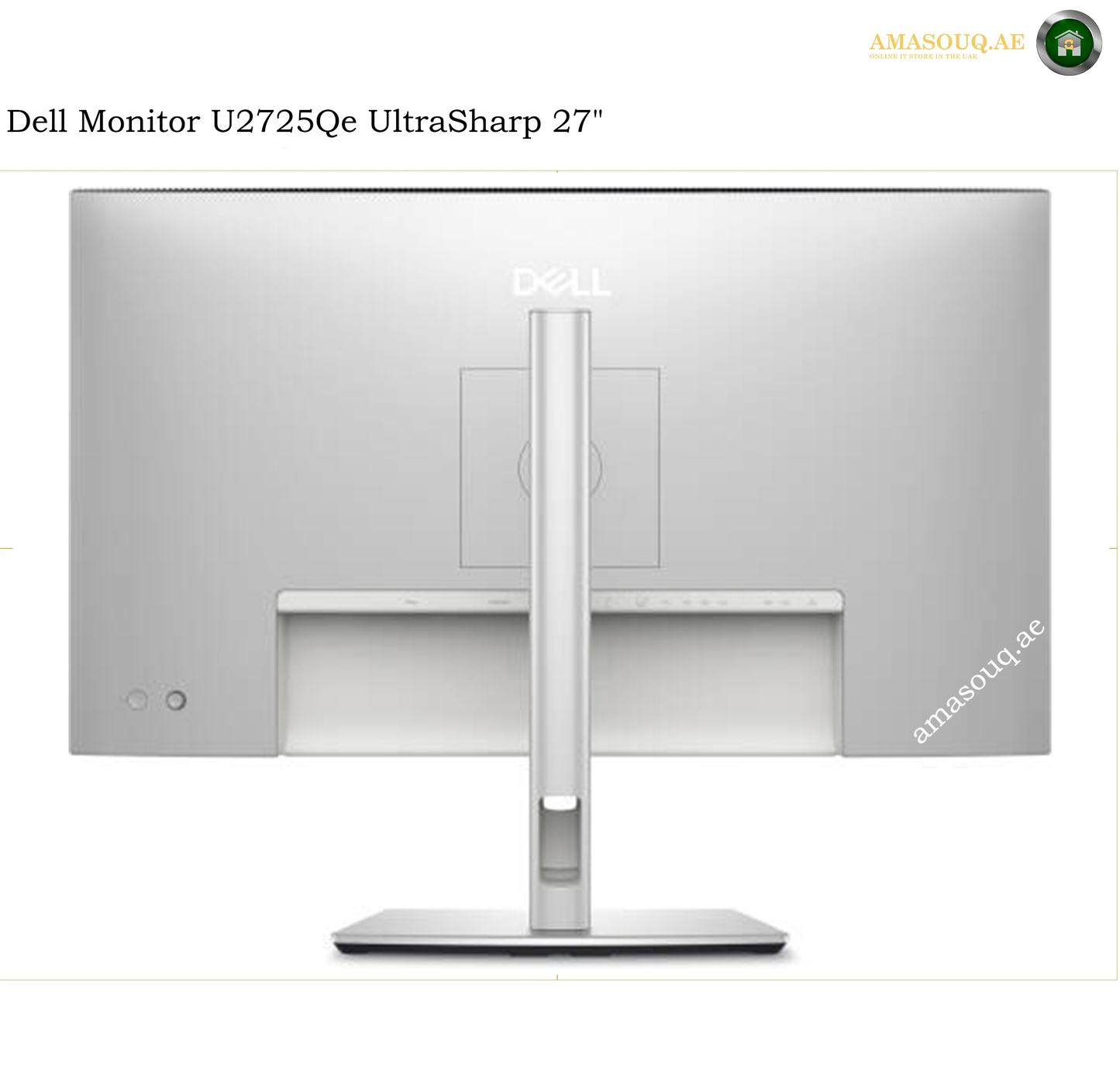 Dell U2725QE 27 inch 4K Monitor Back View. Dell monitor U2725Qe UltraSharp 27 inches shown from the rear, featuring a silver aluminum chassis, a central stand, and a flat base on a white background.