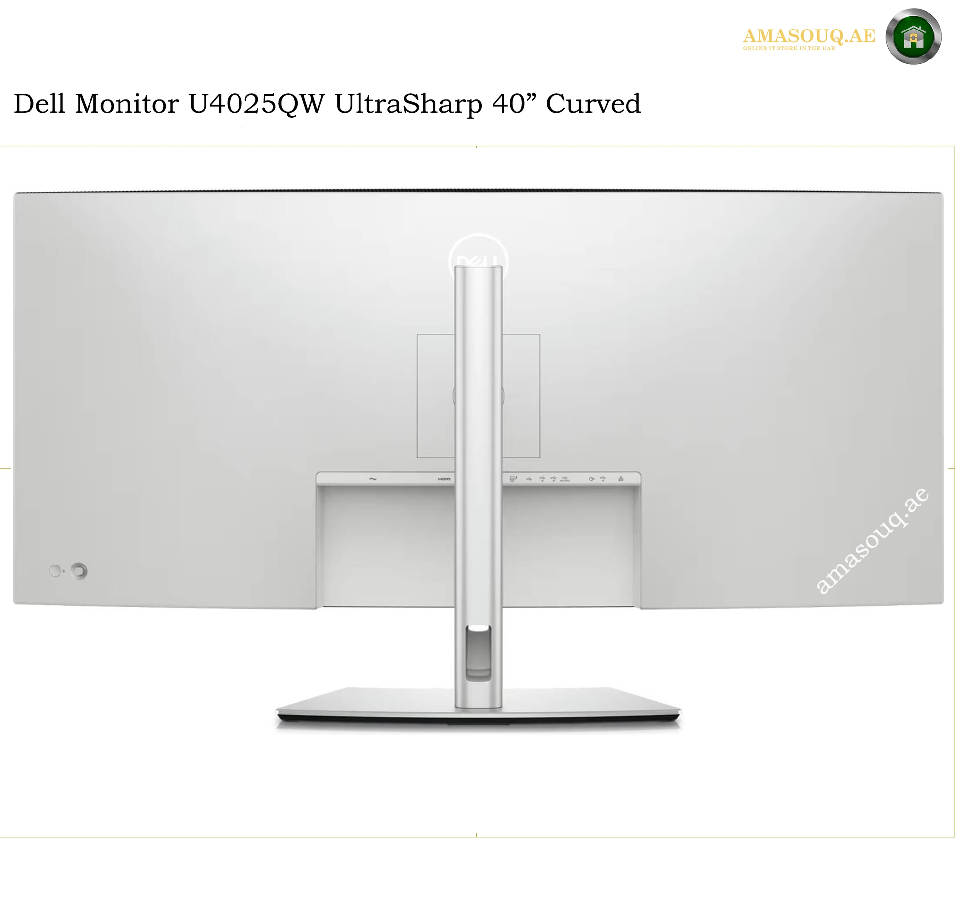 Dell U4025QW rear view Thunderbolt monitor. Dell monitor U4025QW UltraSharp 40" Curved shown from the back, featuring a slim silver stand and a wide curved screen bezel, set against a plain white background with text overlays.