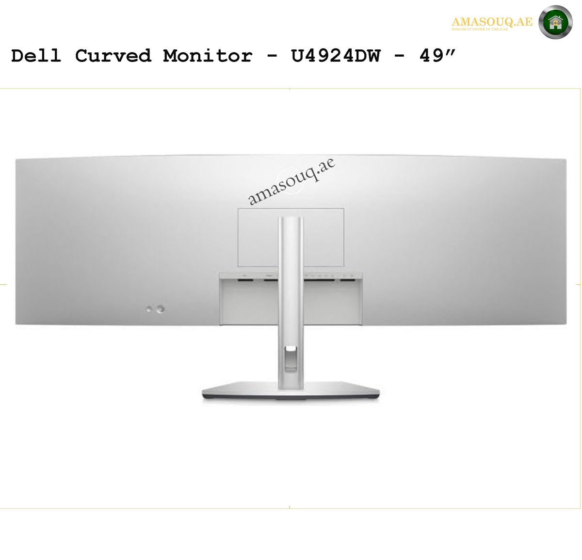 dell-u4924dw-rear-view. Dell curved monitor U4924DW on a white background with 'amasouq.ae' branding.