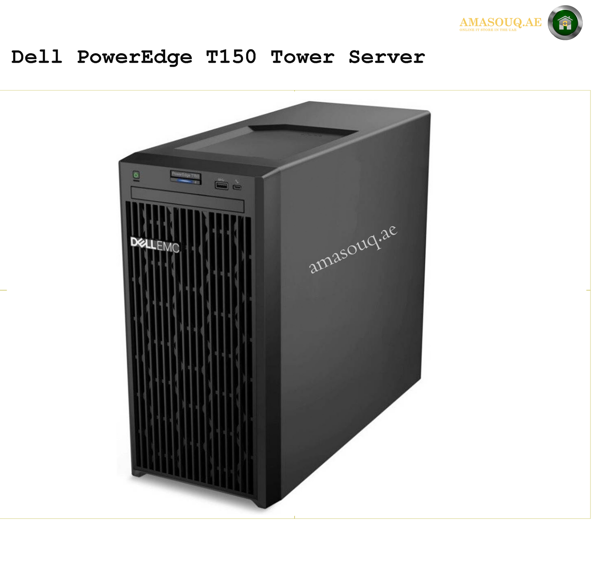 Dell PowerEdge T150 Tower Server | AMASOUQ.AE 1